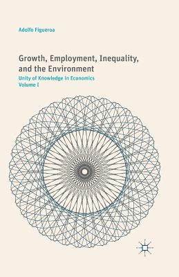 Growth, Employment, Inequality, and the Environment