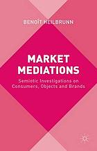 Market Mediations