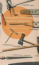 A Comparative History of Commerce and Industry, Volume II