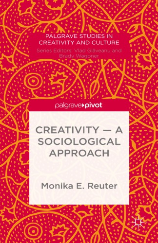 Creativity a Sociological Approach