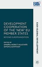 Development Cooperation of the New Eu Member States