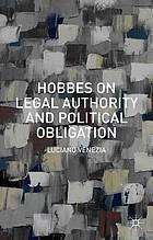 Hobbes on Legal Authority and Political Obligation