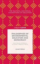 Philosophies of Environmental Education and Democracy