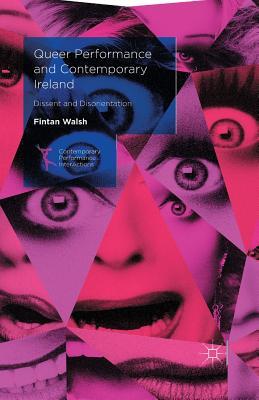 Queer Performance and Contemporary Ireland