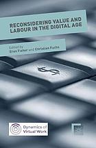 Reconsidering Value and Labour in the Digital Age