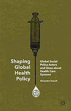 Shaping Global Health Policy