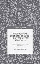 The Political Economy of Euro-Mediterranean Relations