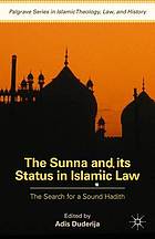 The Sunna and Its Status in Islamic Law