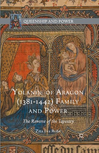 Yolande of Aragon (1381-1442) Family and Power