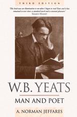 W.B. Yeats : Man and Poet