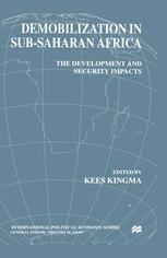 Demobilization in Subsaharan Africa : the Development and Security Impacts.