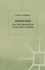 Conviction : Law, the State and the Construction of Justice