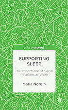 Supporting Sleep: The Importance of Social Relations at Work