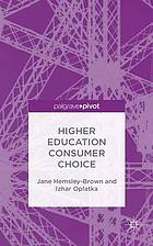 Higher Education Consumer Choice