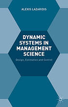 Dynamic Systems in Management Science