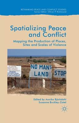 Spatialising Peace and Conflict