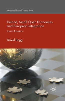 Ireland, Small Open Economies and European Integration