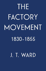 The Factory Movement, 1830-1855