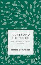 Rarity and the poetic : the gesture of small flowers