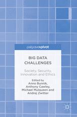 Big data challenges : society, security, innovation and ethics