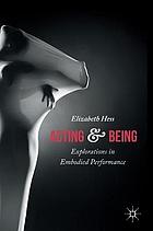 Acting and Being