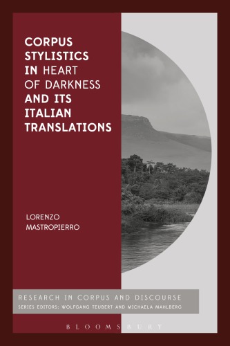 Corpus Stylistics in Heart of Darkness and its Italian Translations