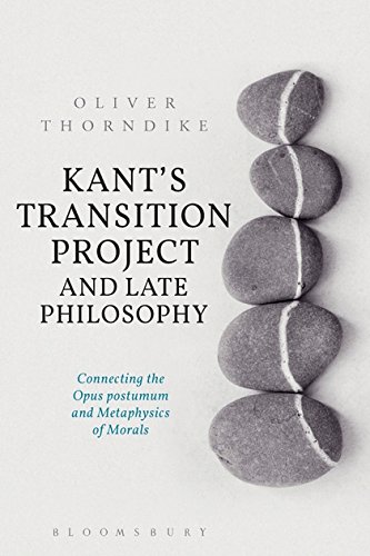 Kant's Transition Project and Late Philosophy