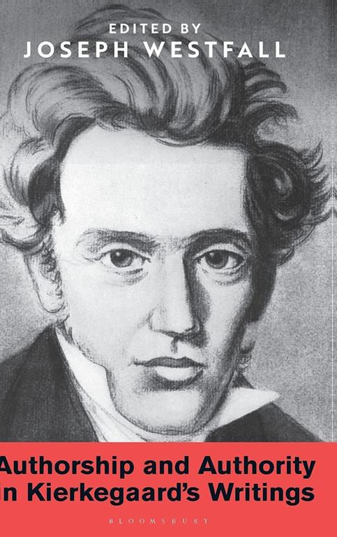 Authorship and Authority in Kierkegaard's Writings