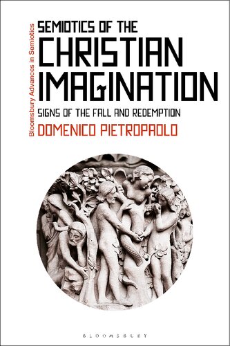 Semiotics of the Christian imagination : signs of the fall and redemption