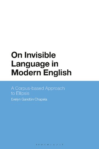 On invisible language in modern English : a corpus-based approach to ellipsis