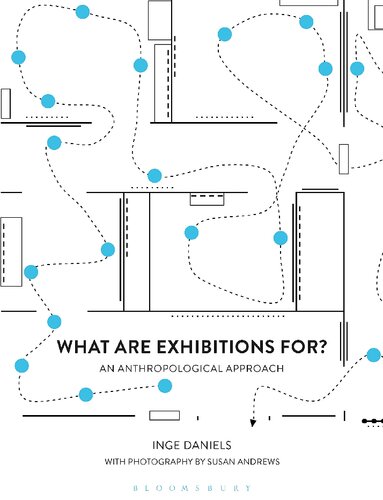 What Are Exhibitions For? an Anthropological Approach