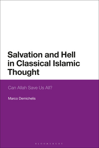 Salvation and Hell in Classical Islamic Thought