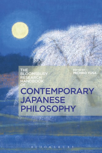 The Bloomsbury Research Handbook of Contemporary Japanese Philosophy