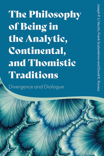 The Philosophy of Being in the Analytic, Continental, and Thomistic Traditions