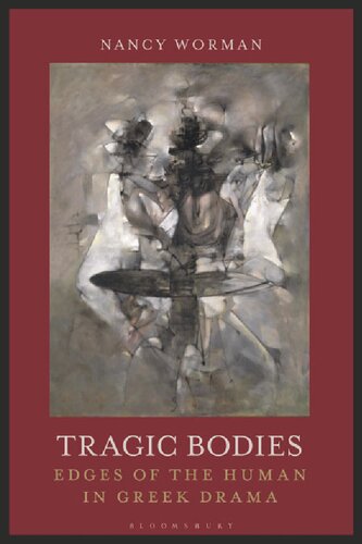 Tragic Bodies