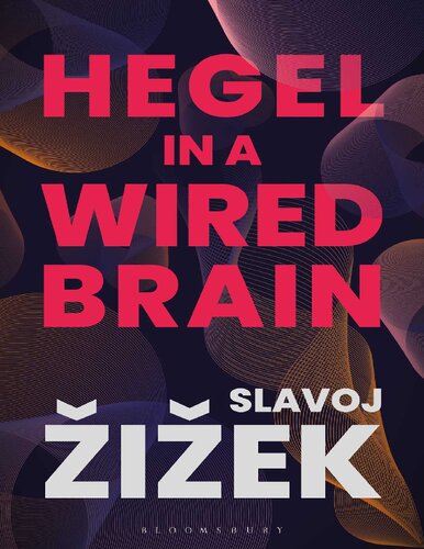 Hegel in a Wired Brain