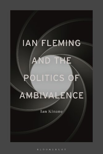 Ian Fleming and the politics of ambivalence