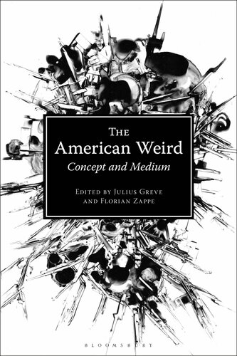 The American weird : concept and medium