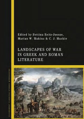 Landscapes of war in Greek and Roman literature