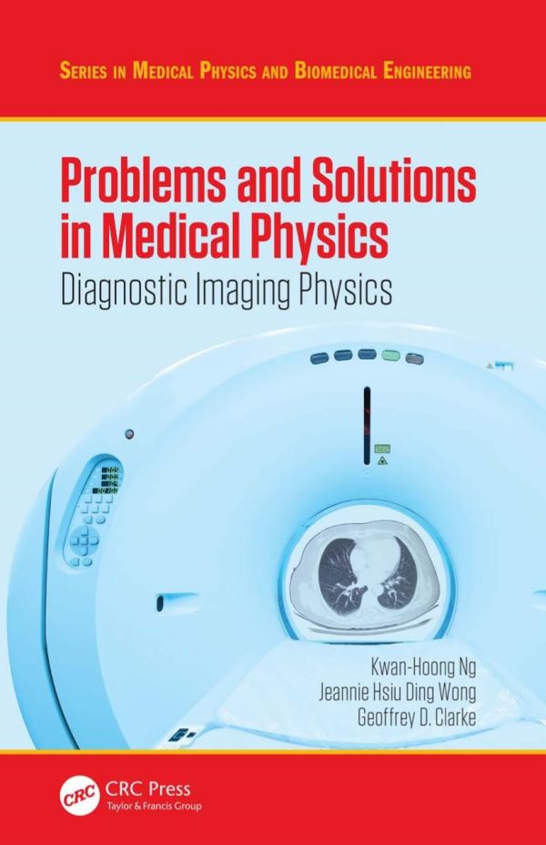 Problems and Solutions in Medical Physics