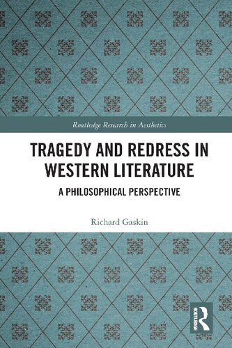 Tragedy and Redress in Western Literature : a Philosophical Perspective