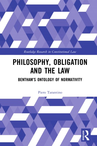 Philosophy, obligation and the law : Bentham's ontology of normativity