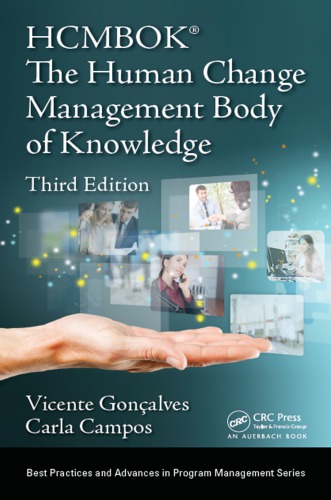 The Human Change Management Body of Knowledge (Hcmbok(r))