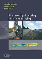 Site Investigation Using Resistivity Imaging