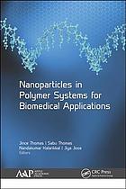 Nanoparticles in Polymer Systems for Biomedical Applications