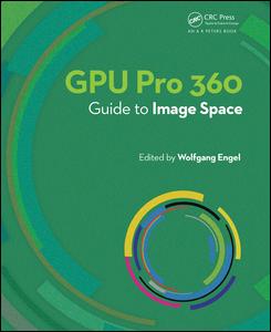 Gpu Pro 360 Guide to Image Space