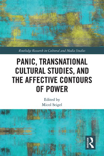 Panic, Transnational Cultural Studies and the Affective Contours of Power