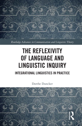 The Reflexivity of Language and Linguistic Inquiry