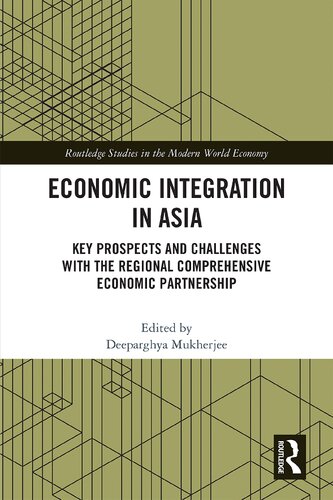 Economic integration in Asia : key prospects and challenges with the regional comprehensive economic partnership