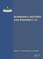 Bituminous Mixtures and Pavements VII : proceedings of the 7th international conference 'Bituminous Mixtures and Pavements' (ICONFBMP 2019), Thessaloniki, Greece, 12-14 June, 2019